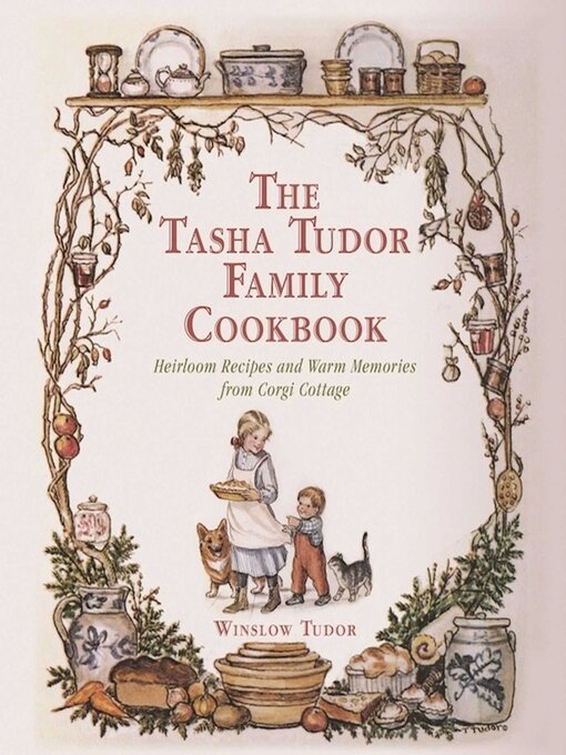 Title details for The Tasha Tudor Family Cookbook by Winslow Tudor - Wait list